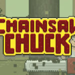 Chainsaw Chuck