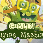 Goblin Flying Machine