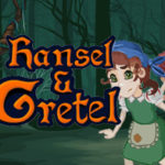 Hansel and Gretel